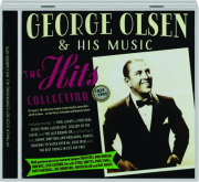 GEORGE OLSEN & HIS MUSIC: The Hits Collection, 1925-1945