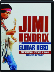 JIMI HENDRIX: The Guitar Hero