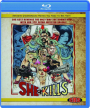 SHE KILLS