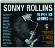 SONNY ROLLINS: The Prestige Albums, 1953-1957