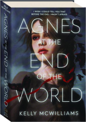 AGNES AT THE END OF THE WORLD