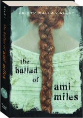 The Ballad of Ami Miles