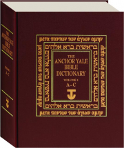 THE ANCHOR YALE BIBLE DICTIONARY, VOLUME 1: A-C