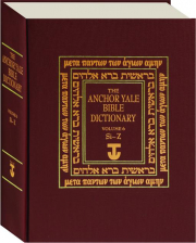 THE ANCHOR YALE BIBLE DICTIONARY, VOLUME 6: Si-Z