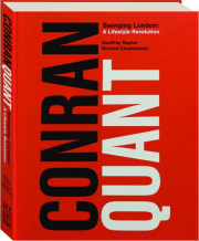 CONRAN / QUANT: Swinging London--A Lifestyle Revolution