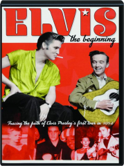 ELVIS: The Beginning