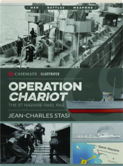 OPERATION CHARIOT: The St Nazaire Raid, 1942
