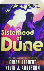 SISTERHOOD OF DUNE