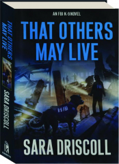 THAT OTHERS MAY LIVE