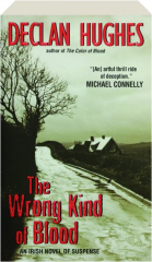 THE WRONG KIND OF BLOOD