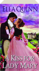 A KISS FOR LADY MARY