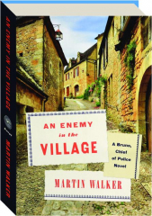AN ENEMY IN THE VILLAGE