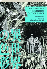 H.P. LOVECRAFT'S THE COLOUR OUT OF SPACE