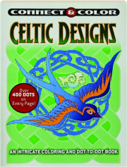 CELTIC DESIGNS: Connect & Color