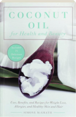 COCONUT OIL FOR HEALTH AND BEAUTY
