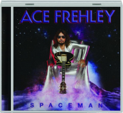 ACE FREHLEY: Spaceman