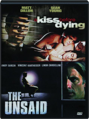 A KISS BEFORE DYING / THE UNSAID