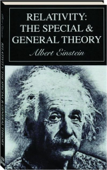 RELATIVITY: The Special & General Theory