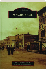 ANCHORAGE: Images of America