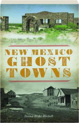 NEW MEXICO GHOST TOWNS