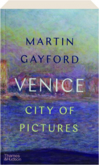 VENICE: City of Pictures