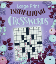 LARGE PRINT INSPIRATIONAL CROSSWORDS