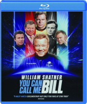 WILLIAM SHATNER: You Can Call Me Bill