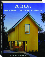 ADUS: THE PERFECT HOUSING SOLUTION