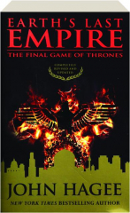 EARTH'S LAST EMPIRE, REVISED: The Final Game of Thrones