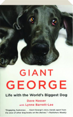 GIANT GEORGE: Life with the World's Biggest Dog