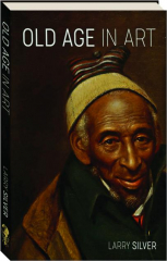 OLD AGE IN ART