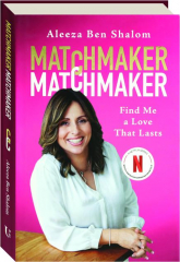 MATCHMAKER MATCHMAKER: Find Me a Love That Lasts