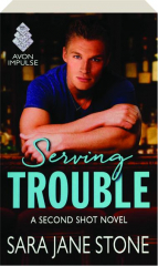 SERVING TROUBLE