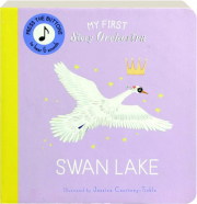 SWAN LAKE: My First Story Orchestra