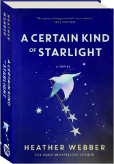 A CERTAIN KIND OF STARLIGHT