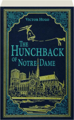 THE HUNCHBACK OF NOTRE-DAME