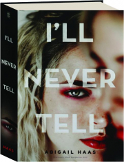 I'LL NEVER TELL