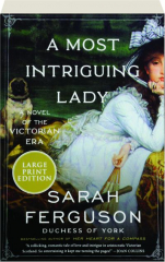 A MOST INTRIGUING LADY