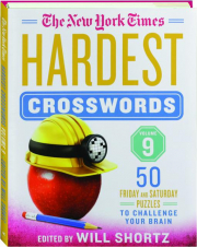 THE NEW YORK TIMES HARDEST CROSSWORDS, VOLUME 9