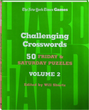 <I>THE NEW YORK TIMES</I> GAMES CHALLENGING CROSSWORDS, VOLUME 2