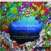 MYTHOGRAPHIC COLOR AND DISCOVER: Aquatic