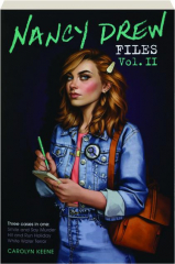 NANCY DREW FILES, VOL. II