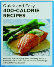 QUICK AND EASY 400-CALORIE RECIPES