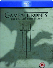 GAME OF THRONES: The Complete Third Season