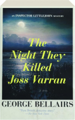 THE NIGHT THEY KILLED JOSS VARRAN