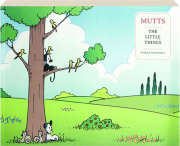 MUTTS: The Little Things