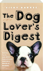 THE DOG LOVER'S DIGEST