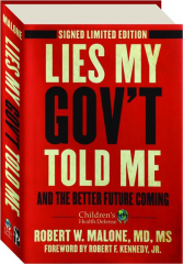 LIES MY GOV'T TOLD ME: And the Better Future Coming