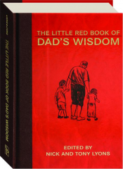 THE LITTLE RED BOOK OF DAD'S WISDOM
