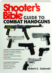 SHOOTER'S BIBLE Guide to Combat Handguns